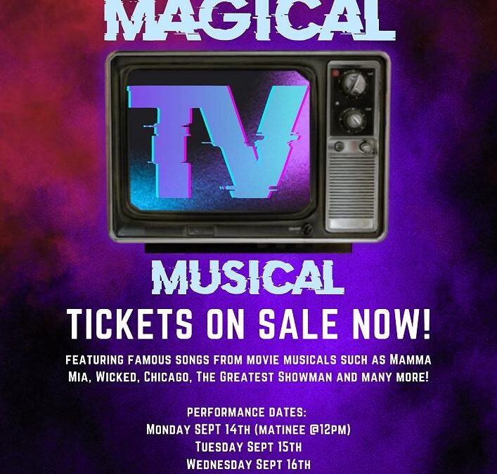 Step Into the Magic – Tickets on Sale for The Magical TV Musical